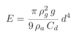 E equals pi rho g squared g over 9 rho a C d, times d to the fourth